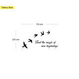 Trust the magic of new beginnings - vogels Tatoeage