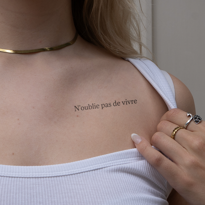 Tatouage n'oublie pas de vivre