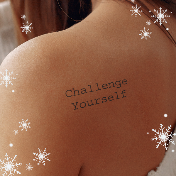 Challenge Yourself Tatoeage